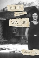 Belle o’ the Waters: A Novel