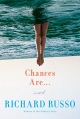 Chances Are…: A Novel
