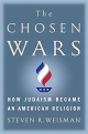 The Chosen Wars: How Judaism Became an American Religion