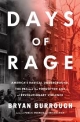 Days of Rage: America’s Radical Underground, the FBI, and the Forgotten Age of Revolutionary Violence
