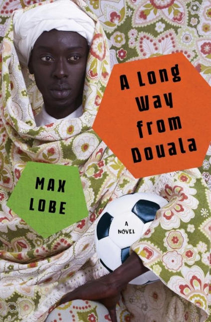 A Long Way from Douala: A Novel