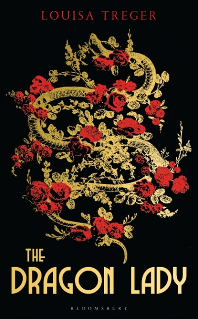The Dragon Lady: A Novel