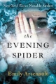 The Evening Spider: A Novel