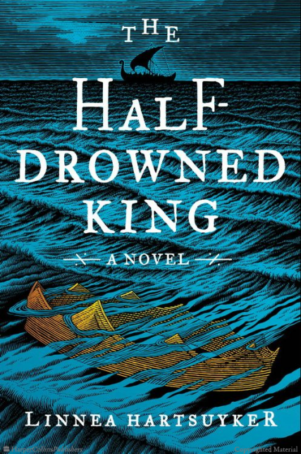 The Half-Drowned King: A Novel