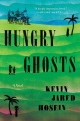 Hungry Ghosts: A Novel