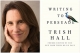 Authors on Audio: A Conversation with Trish Hall