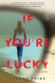 If You’re Lucky