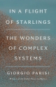 In a Flight of Starlings: The Wonders of Complex Systems