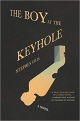 The Boy at the Keyhole: A Novel