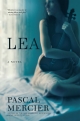 Lea: A Novel