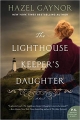 The Lighthouse Keeper’s Daughter: A Novel