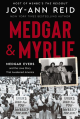 Medgar & Myrlie: Medgar Evers and the Love Story that Awakened America