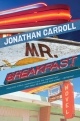 Mr. Breakfast: A Novel
