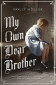 My Own Dear Brother: A Novel