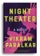 Night Theater: A Novel