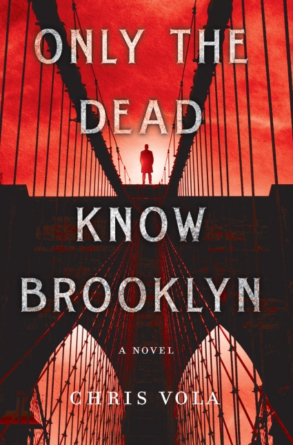Only the Dead Know Brooklyn: A Novel