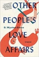 Other People’s Love Affairs: Stories