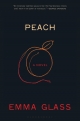 Peach: A Novel