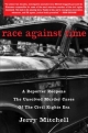 Race Against Time: A Reporter Reopens the Unsolved Murder Cases of the Civil Rights Era