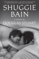 Shuggie Bain: A Novel