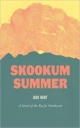 Skookum Summer: A Novel of the Pacific Northwest