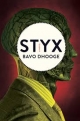 Styx: A Novel