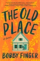 The Old Place: A Novel
