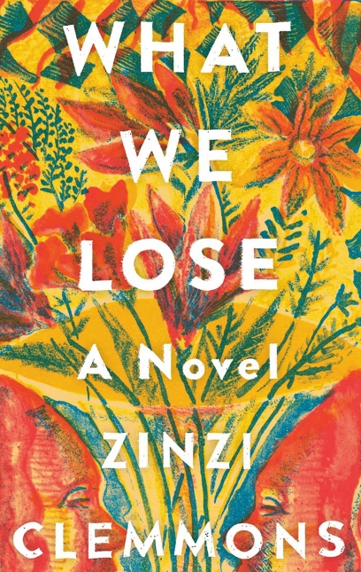 What We Lose: A Novel